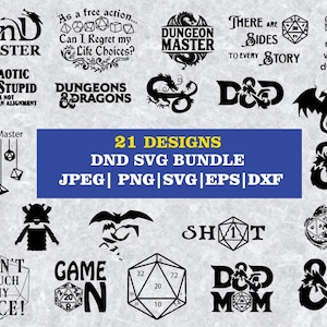 May include: A selection of 21 black and white Dungeons and Dragons (DnD) themed designs. Text includes "DnD Master", "Chaotic Stupid", "Dungeons & Dragons", "Don't Touch My Dice!", and "Game On". The bundle includes JPEG, PNG, SVG, EPS, and DXF files.