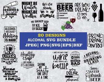 Alcohol SVG Design Bundle: Funny Drinking Quotes (Digital Download)