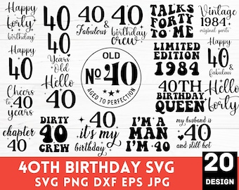 May include: A set of 20 black and white 40th birthday SVG designs. The designs feature various phrases and graphics related to turning 40, such as "Happy 40th Birthday", "40 & Fabulous", "Hello Forty", "40th Birthday Queen", and "It's My Birthday".