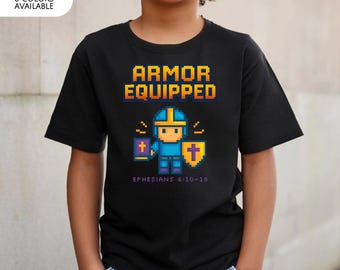 Christian Gamer Shirt Armor Equipped Bible Verse Toddler Tee Jesus Kids Cross Knight Design Faith Apparel Youth Ministry Gift Idea Scripture