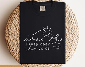 Bible Verse Shirt Christian Apparel Faith Clothing Minimalist Design Wave Illustration Scripture Tee Matthew Quote Comfort Colors