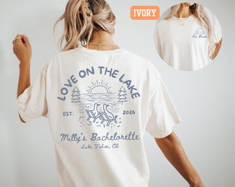 Love On The Lake Bachelorette Comfort Colors Shirt: Personalized Lake Bach Party Tee
