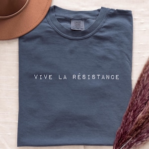 Feministisches Shirt, Vive La Résistance T-Shirt, Widerstand Top, Weibliche Wut Shirt, T-Shirt für soziale Gerechtigkeit, Politischer Aktivismus Shirt, Womens Right Geschenk