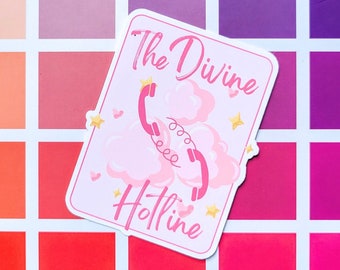 The Divine Hotline Matte Sticker, 2" x 2.5" - Great for planners, laptops, notebooks and other dry places, Die Cut - Made in North Carolina