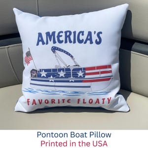Pontoon Boat Pillow. Boat Pillow. Water & UV Resistant Outdoor Pillow. Lake House Pillow. Nautical Home Decor. Printed in the USA.