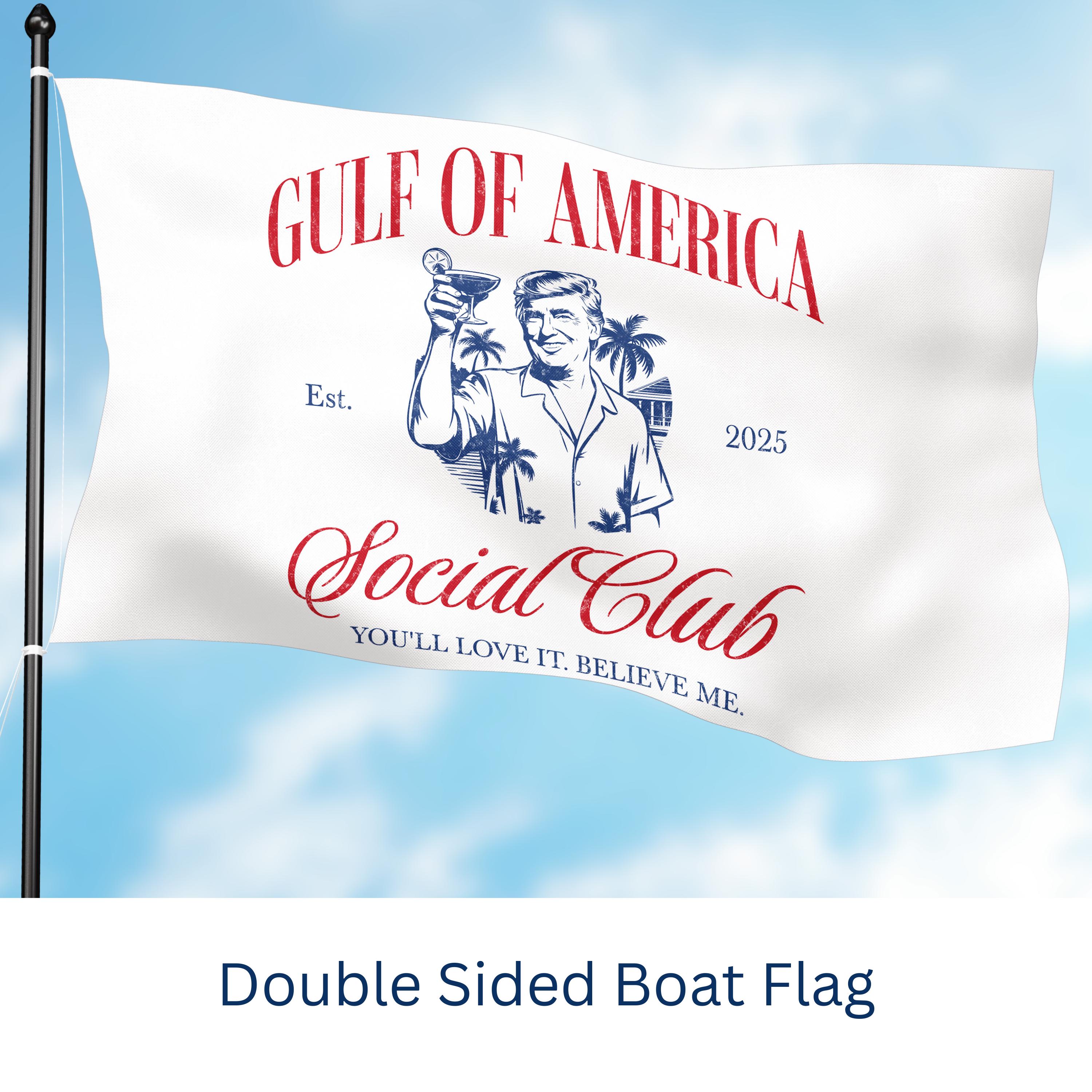 Boat Flag. Gulf of America Social Club Double Sided Boat Flag.
