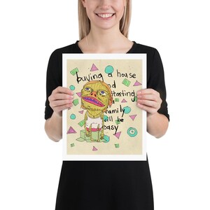 Hauskauf wird einfach - Surreal Lustiger Wand Kunst Druck | Dark Humor Eigenheimbesitzer Poster