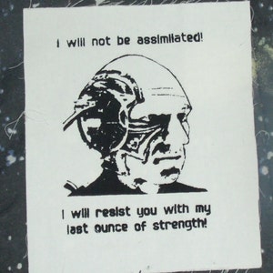 Patch I Will Not Be Assimilated, Picard Borg Black Ink punk patch, star trek patch, captain, locutus, next generation, i will resist image 1