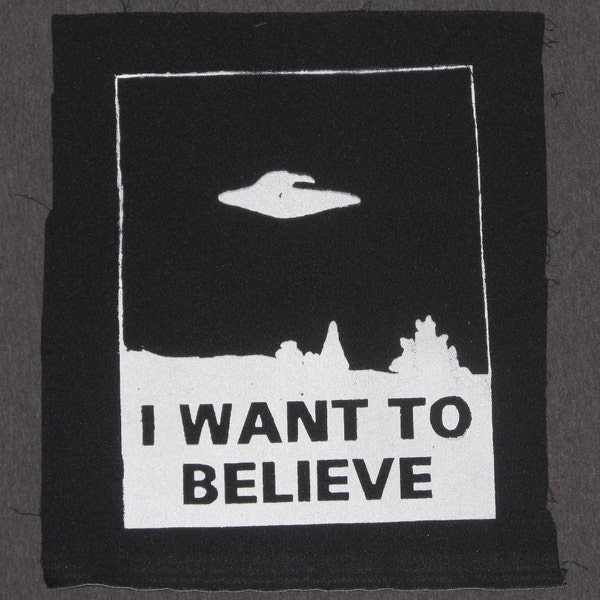 Patch, I Want To Believe - Large xfiles Patch, Black -  x-files alien paranormal spaceship abduction spacecraft flying saucer ufo invert