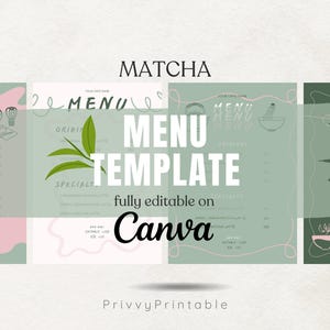 May include: A Matcha menu template with a minimalist design. The design features a light green and pink color scheme with illustrations of matcha tools and leaves. The text "MENU TEMPLATE" is prominently displayed, with "fully editable on Canva" below.