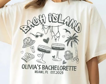 Bach Island Bachelorette Party Shirts: Custom Comfort Colors Tees