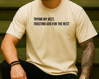 Trying My Christian T-Shirt, Comfort Colors Graphic Tee