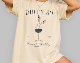 Maglietta personalizzata per il cocktail del 30° compleanno: Comfort Colors Tee
