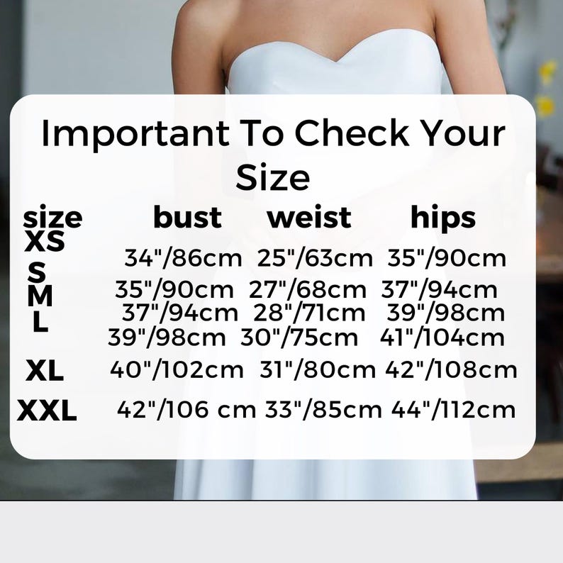 May include: A white strapless dress with a sweetheart neckline. A chart with size measurements in inches and centimeters is displayed, including bust, waist, and hip sizes for XS, S, M, L, XL, and XXL.