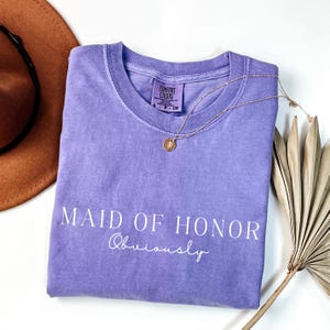 Comfort Colors Maid Of Honor Shirt: Bridal Party Tee