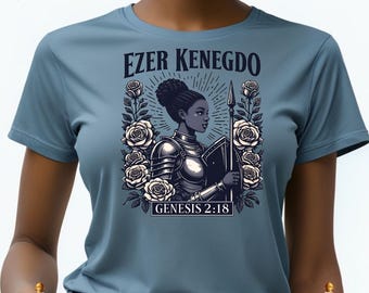 Ezer Kenegdo Black Woman Warrior Tee Blue Jean Comfort Colors 1717 - Genesis  Christian Egalitarian Messianic Jewish Women of Faith Shirt