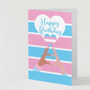 Trans Pride Birthday Card: Affirming LGBTQIA+ Greeting Card