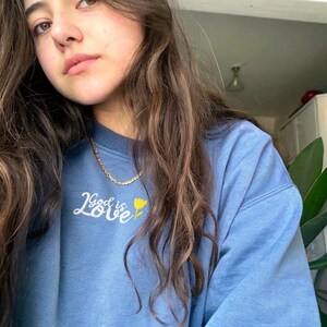God Is Love | Embroidered Sweatshirt Christian Crewneck Psalm