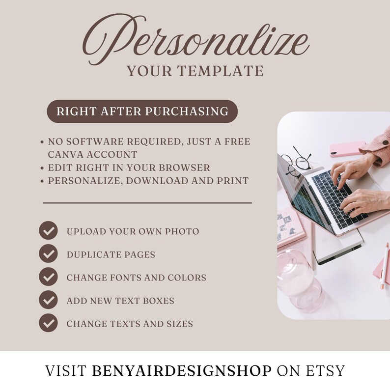 May include: A digital template advertisement with the text "Personalize Your Template." The image highlights features like uploading photos, changing fonts, and editing in a browser. A person is shown using a laptop. The Etsy shop name is also included.