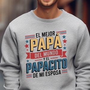 Funny Latino Dad Humor Shirt Design, El Mejor Papá Del Mundo Y El Papacito De Mi Esposa PNG, Vintage hiszpański Papá PNG, Dzień Ojca Png.