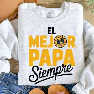 El Mejor Papá Siempre PNG, meilleur papa jamais espagnol PNG, sublimation fête des pères, conception de chemise pour papa latin, téléchargement de cadeau pour papa, sublimation.