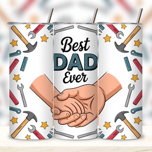 Best dad ever Dad 20oz Tumbler Wrap Happy Father’s Day Shirt Design , Happy Father’s Day Png Skinny Tumbler, Gift For Grandpa Png, Dad Gift.