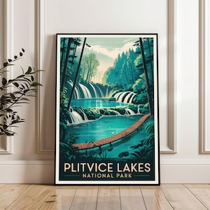 Plitvice Lakes National Park Poster, Plitvice Lakes Travel Poster, Croatia Print, Plitvice Lakes Landscape Print, Travel Gift Poster
