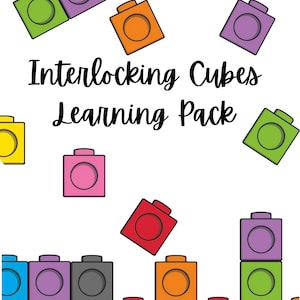 May include: A collection of brightly coloured interlocking cubes in shades of green, purple, orange, pink, red, blue, and yellow, against a white backdrop. The text "Interlocking Cubes Learning Pack" is written in a whimsical font.