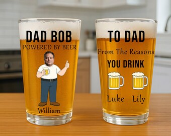 Dad Bob Powered By Beer 16oz Print Beer Glass, To Dad From The Reason You Drink Personalized Beer Glass, Father's Day Custom Glass