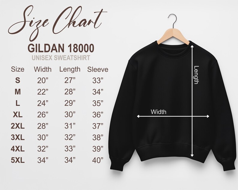 May include: A black Gildan 18000 unisex sweatshirt hangs on a wooden hanger. A size chart to the left shows measurements in inches for sizes S through 5XL. The chart includes width, length, and sleeve measurements.