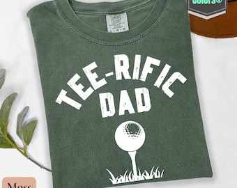 Tee-rific Dad Golf Shirt | Funny Golf Dad T-Shirt | Father’s Day Gift for Golfer | Comfort Colors Golf Tee for Him | Golf Lover Gift