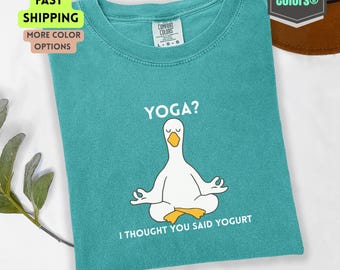 Silly Goose Yoga Shirt: Funny Yogurt Pun Tee - Comfort Colors