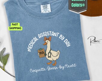 Coquette Goose Medical Assistant Shirt - Comfort Colors MA Tee