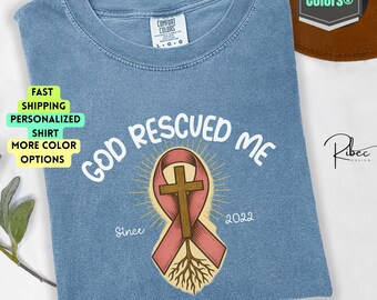 God Rescued Me Comfort Colors Shirt: Breast Cancer Awareness Faith Tee