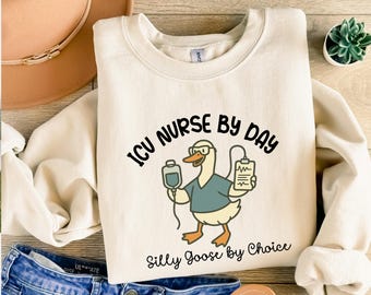 Funny ICU Nurse Silly Goose sweatshirt: Comfort Colors RN Tee gift for christmas