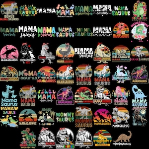 May include: A collection of graphic designs featuring dinosaurs and the text "Mamasaurus" and "Mommy Saurus". The designs include various dinosaur illustrations, sunset backgrounds, and text in different fonts and colors. Ideal for apparel and accessories.