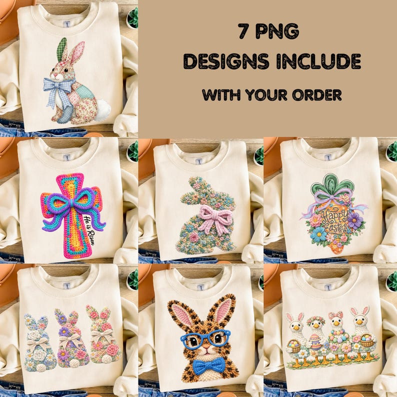 Puede incluir: Sudaderas color crema con dise&ntilde;os tem&aacute;ticos de Pascua. Los dise&ntilde;os incluyen un conejito con un lazo azul, una cruz con un lazo, un conejito hecho de flores, un conejito con un lazo rosa, un conejito con gafas y pajarita, y un grupo de conejitos y patos con cestas de Pascua. El texto en la imagen dice: "7 PNG DESIGNS INCLUDE WITH YOUR ORDER."