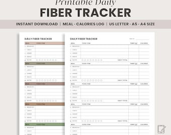 May include: A printable daily fiber tracker with the text "Printable Daily Fiber Tracker" at the top. The tracker includes sections for meals, food items, fiber, and calories. It is available in US Letter, A5, and A4 sizes.