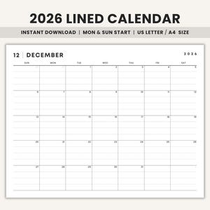 以下が含まれることがあります： 2026年12月のミニマリストの罫線入りカレンダーページ。グリッドレイアウトで、上部に月の名前があります。「2026 LINED CALENDAR」のテキストが上部にあり、「INSTANT DOWNLOAD | MON & SUN START | US LETTER / A4 SIZE」と表示されています。