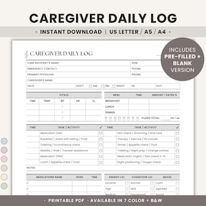 May include: A printable caregiver daily log with the title "CAREGIVER DAILY LOG" at the top. The document includes sections for vital signs, meals, tasks, and medications. The text "INSTANT DOWNLOAD" is also visible. Includes pre-filled and blank versions.