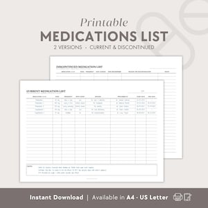 May include: Printable medication list template with two versions: current and discontinued medications. The template includes columns for medication name, dose, frequency, with food, reason, prescribed by, start date, and end date.