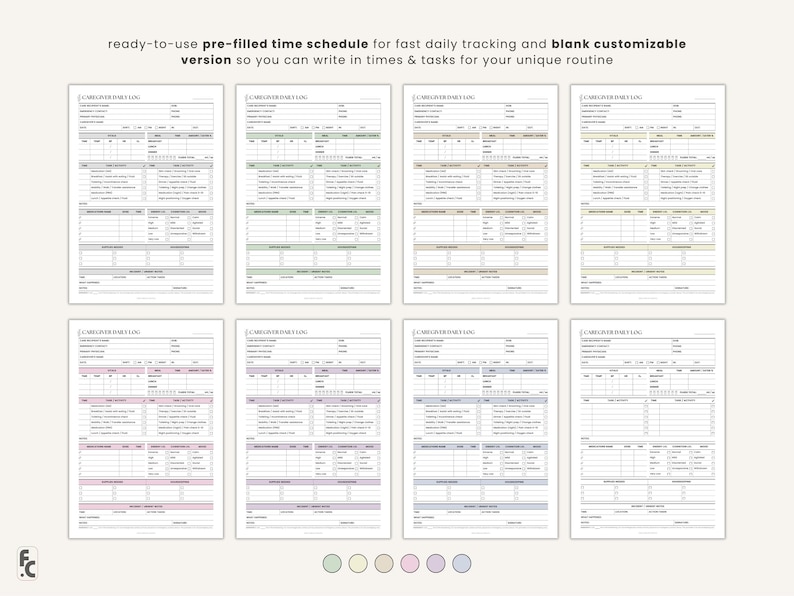 May include: A collection of printable caregiver daily log sheets in various pastel colors. Each sheet features a pre-filled time schedule for tracking tasks and a customizable section for unique routines. Text at the top reads: "ready-to-use pre-filled time schedule..."