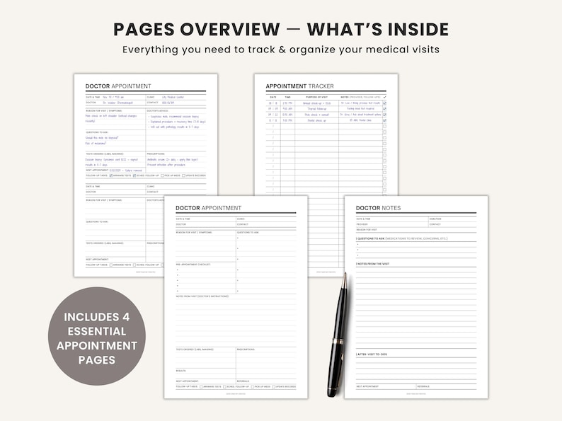 May include: A collection of four essential appointment pages for tracking and organizing medical visits. The pages include a doctor appointment form, appointment tracker, and doctor notes. A black pen rests on the pages. The text reads "PAGES OVERVIEW - WHAT'S INSIDE."