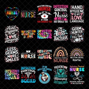 Puede incluir: Una colección de diseños gráficos coloridos con texto relacionado con la enfermería y el control de infecciones. Los diseños incluyen frases como "Enfermera", "La higiene de manos es mi lenguaje de amor" y "Cazador de gérmenes".