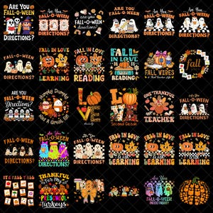 May include: A collection of twenty-five digital graphic designs featuring autumn and Halloween themes. The illustrations include ghosts, pumpkins, turkeys, and fall foliage with text such as Are You Fall-O-Ween Directions, Fall In Love With Reading, and Thankful For My Preschool Turkeys.