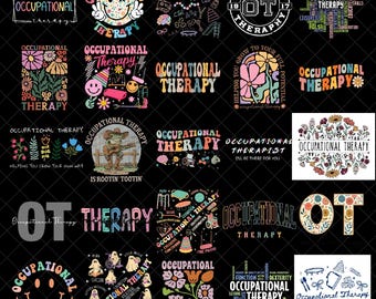 May include: A collection of colorful graphic designs with the words "Occupational Therapy" in various fonts and styles. Some designs feature smiley faces, flowers, and illustrations related to therapy. The designs are on a black background.