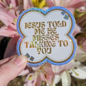 Adesivo com citação cristã fofa e resistente à água: Adesivo holográfico religioso engraçado com glitter brilhante e arco-íris "Jesus quer falar com você"