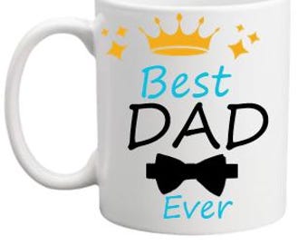 Best Dad Ever Mug | Father's Day Gift | Dad Birthday Present | Coffee Mug for Dad | Gift from Kids | Dad Appreciation Cup | Custom Dad Mug