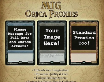 Standard and Custom MTG ORICA Proxies