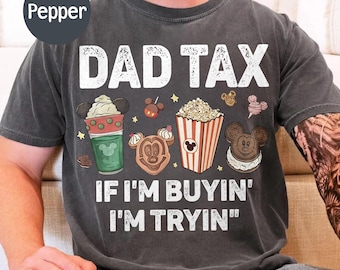 Disney Dad Tax Mickey Snack Drink, Dad Tax, Princess Dad, Happy Father's Day, Gift for Dad/Him, Best Dad Ever Birthday Daddy Gift from Kid